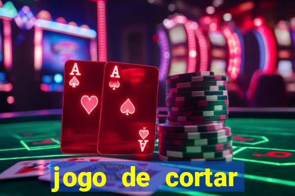 jogo de cortar frutas aposta